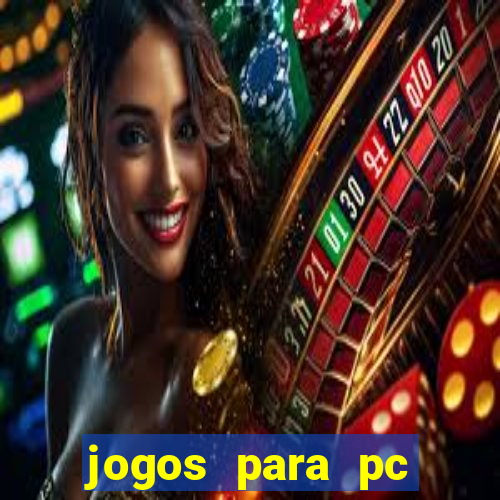 jogos para pc download gratis completo offline